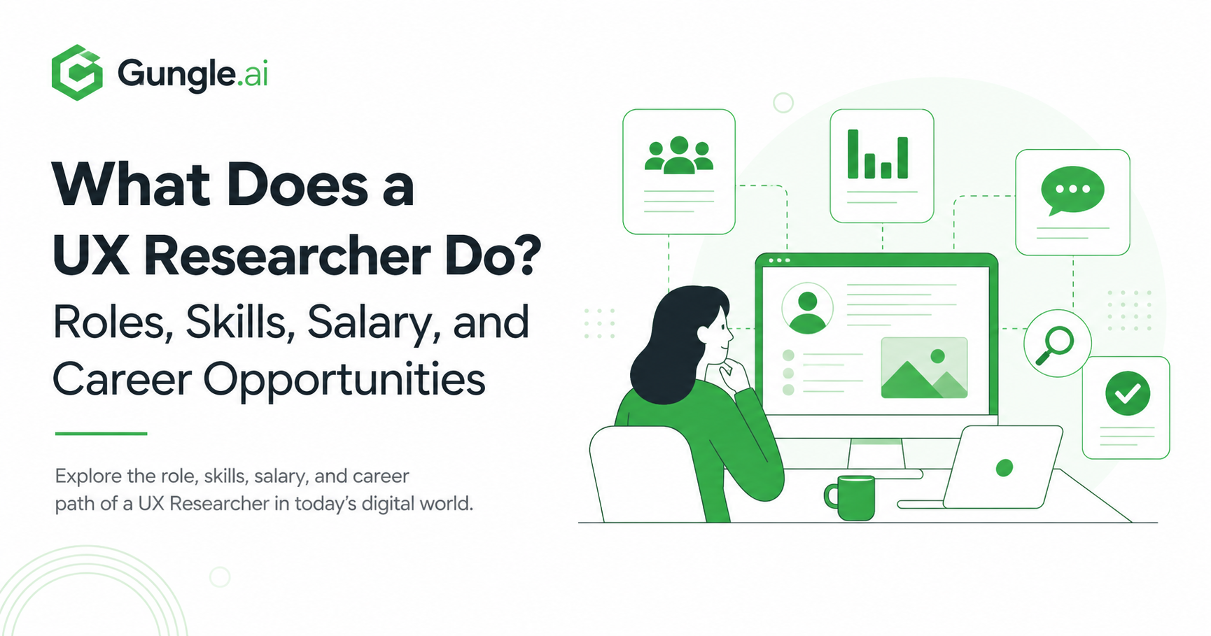 What Does a UX Researcher Do? Roles, Skills, Salary, and Career Opportunities