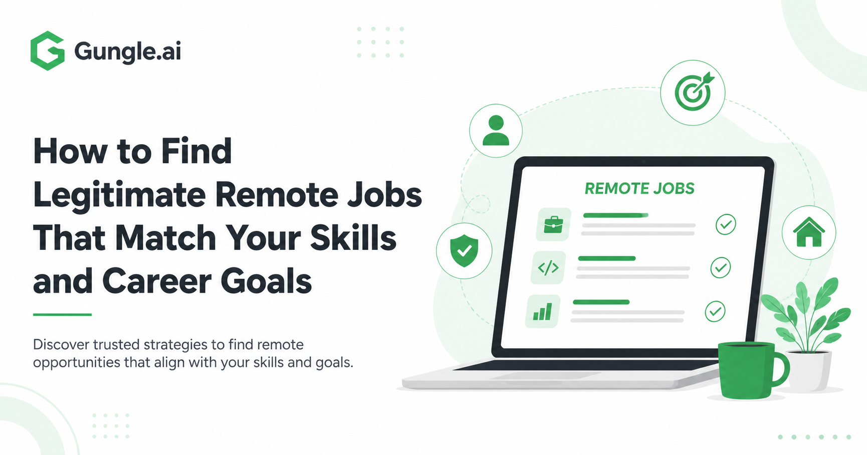 How to Find Legitimate Remote Jobs That Match Your Skills and Career Goals